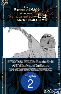 The Executed Sage Who Was Reincarnated as a Lich Started an All-Out War #002