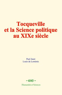 Tocqueville et la Science politique au XIXè siècle