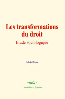 Les transformations du droit - Étude sociologique