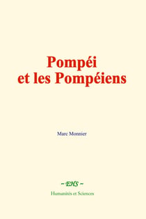 Pompéi et les Pompéiens