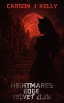 Nightmare's Edge: Velvet Claw - NIGHTMARE'S EDGE