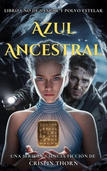 Azul Ancestral - Sangre y polvo estelar, #1