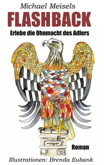 Flashback - Erlebe die Ohnmacht des Adlers