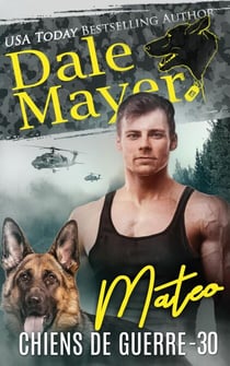 Mateo (Français) - K9 Files : chiens de guerre, #30