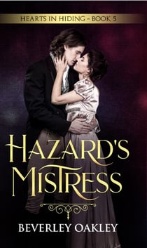 Hazard's Mistress - Hearts in Hiding, #5