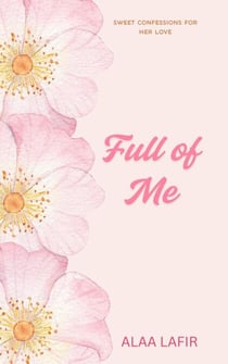 Full of Me - Of Me Series