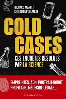 Cold cases : Ces enquêtes résolues par la science