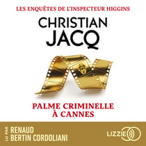 Les enquêtes de l'inspecteur Higgins - Tome 56 Palme criminelle à Cannes