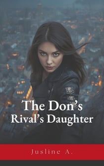 The Don’s Rival’s Daughter