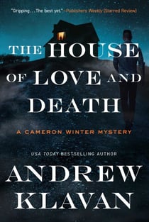 The House of Love and Death - A Cameron Winter Mystery