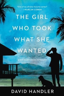 The Girl Who Took What She Wanted - Stewart Hoag Mysteries