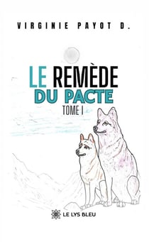 Le remède du pacte - Tome 1