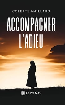 Accompagner l’adieu