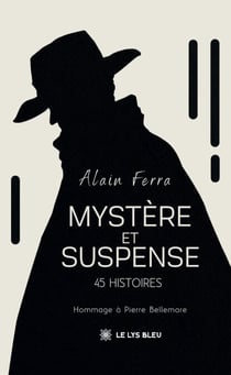 Mystère et suspense - 45 histoires
