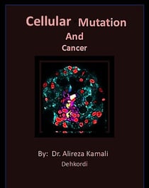 Cellular Mutations and Cancer
