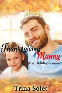 Thanksgiving Manny (Gay Holiday Romance)