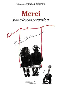 Merci pour la conversation