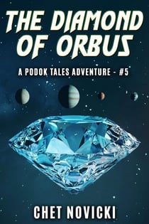 The Diamond of Orbus - Podok Tales, #5