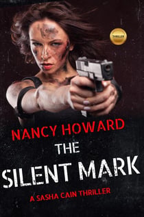 The Silent Mark - Sasha Cain Thrillers, #1