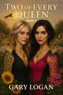 Two of Every Queen - Legends of The Eclipse, #2