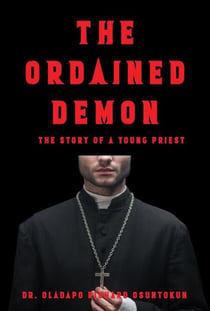 The Ordained Demon: Story of a young Priest