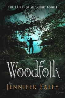 Woodfolk - The Trials of Midnight, #1