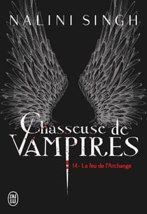 Chasseuse de vampires (Tome 14) - Le feu de l'Archange