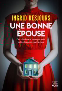 Une bonne épouse - Le nouveau thriller domestique choc et fascinant qui explore l'univers troublant des tradwives !