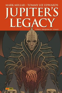 Jupiter's Legacy T04 - Requiem (II)
