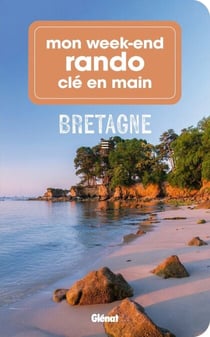 Mon week-end rando clé en main Bretagne