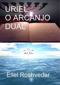 URIEL O ARCANJO DUAL