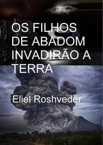 Os Filhos de Abadom Invadirão a Terra - Mundos Paralelos e Dimensões, #25