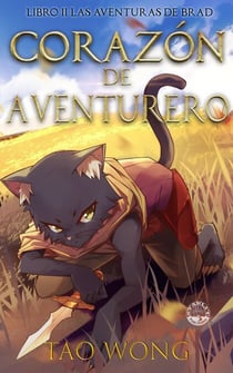 Corazón de Aventurero - Las Aventuras de Brad, #2