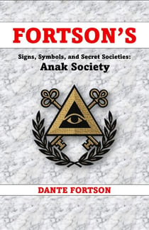 Fortson's Signs, Symbols, and Secret Societies: Anak Society - Fortson's Signs, Symbols, and Secret Societies