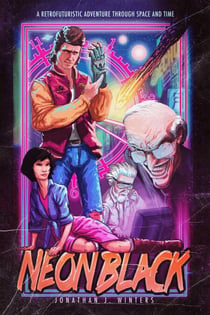 Neon Black: A Retrofuturistic Adventure Through Space and Time