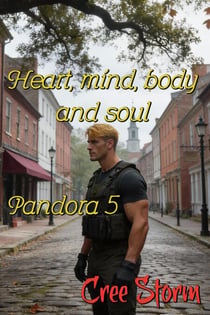 Heart, mind, body and soul - Pandora, #5