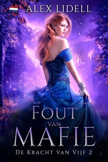Fout van Magie - De Kracht van Vijf, #2