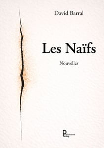 Les Naïfs - Nouvelles