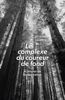 Le Complexe du coureur de fond - À propos de la motivation