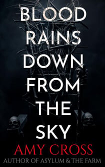 Blood Rains Down From the Sky - The Deal Trilogy, #3