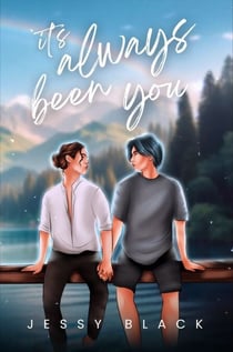 It's always been you