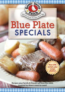 Blue Plate Specials - Inspired by diners coast-to-coast