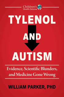 Tylenol and Autism - Evidence, Scientific Blunders, and Medicine Gone Wrong