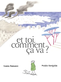 Et toi, comment ça va ?