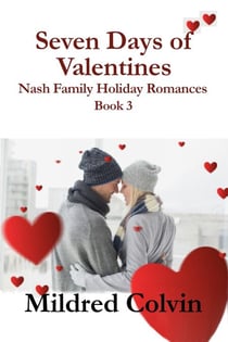Seven Days of Valentines - Nash Family Holiday Romances, #3