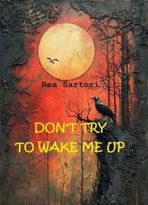 Dont try to wake me up - PROSE ENG