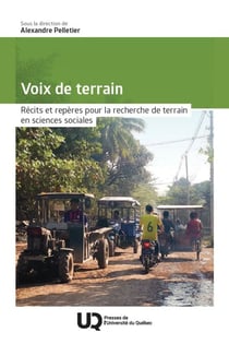 Voix de terrain - Récits et repères pour la recherche de terrain en sciences sociales