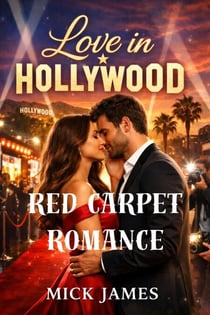 Red Carpet Romance - Love in Hollywood, #8