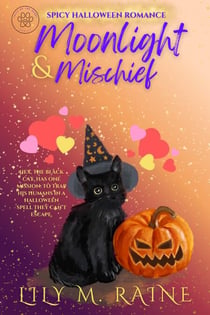 Moonlight & Mischief - Tails of the Heart Series