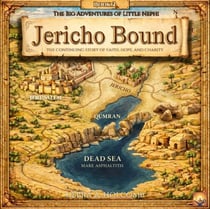 Jericho Bound - The Big Adventures of Little Nephi, #2